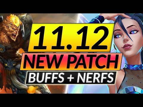 ALL NEW PATCH 11.12 Changes - MASSIVE Champion Buffs and Nerfs -  LoL Meta Guide