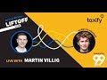 TAXIFY FOUNDER MARTIN VILLIG LIFT99 KYIV KICKOFF LIFTOFF LIVE