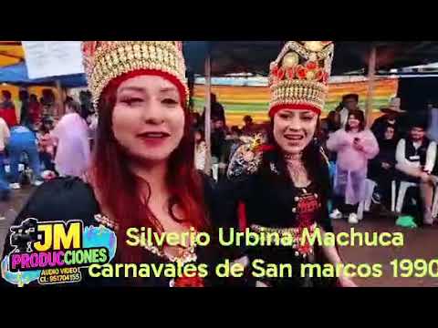 Silverio Urbina Machuca carnavales de San marcos cajamarca primeros éxitos 1990