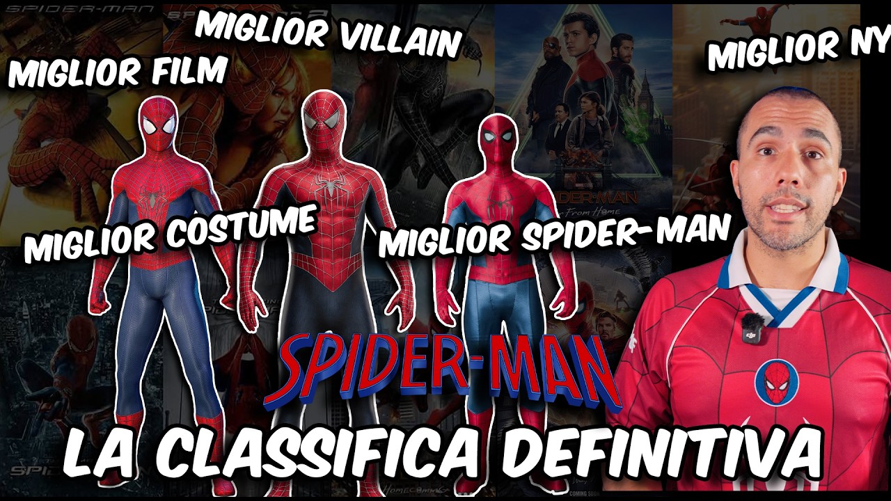 SPIDER-MAN: LA CLASSIFICA DEFINITIVA! MIGLIOR COSTUME, VILLAIN, NEW YORK, REGIA, PERSONAGGI E FILM