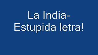 Estúpida - La india