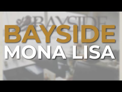 Mona Lisa - Bayside