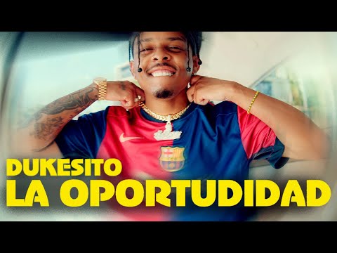 El Dukesito - La Oportunidad (Video Oficial)