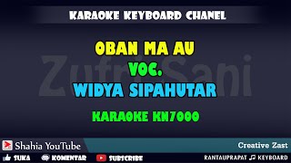 Download lagu OBAN MA AU WIDYA SIPAHUTAR KARAOKE KN7000 mp3