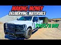 Delivering Construction Materials Makes Bank!