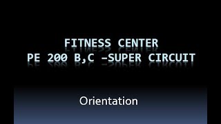 CCSF PE 200 C and B Fitness Center Orientation