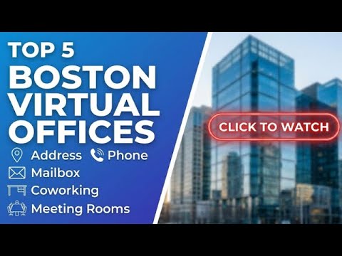 Top 5 Boston Virtual Office Providers (2026) | Address, Phone, Mailbox, Coworking & Meeting Rooms