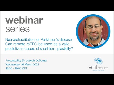 ANT Neuro Webinar - Neurorehabilitation for Parkinson’s disease: Can remote rsEEG be used....