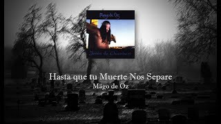 Hasta que tu Muerte Nos Separe | Mägo de Oz  (MIDI + Lyrics)