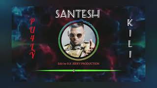 Download lagu SANTESH KILI song whatsapp status mp3