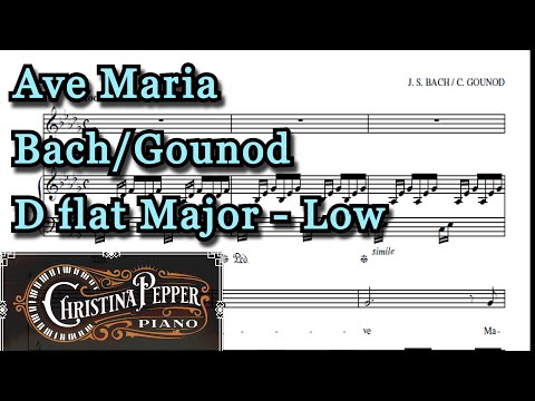 Ave Maria Bach Gounod D flat Major Piano Accompaniment Karaoke Low Voice