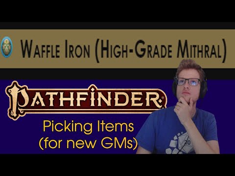 What items shoud I give out? PF2e. Pathfinder 2e GM item shopping guide.