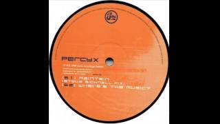 Percy X - Maintain (Steve Bicknell Mix)
