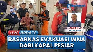 WN AS Dievakuasi dari Kapal Pesiar MV Silver Cloud di Belitung karena Sakit, Langsung  Dibawa ke RS