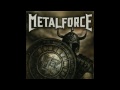 Metalforce - Faster, Louder, Metalforce 