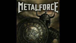 Metalforce - Faster, Louder, Metalforce