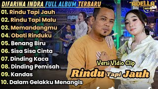 Download lagu Rindu Tapi Jauh - Difarina Indra Full Album Terbaru || Adella Full Album Terbaru 2024 mp3