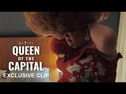 Queen of the Capital | Exclusive Clip - Drag Fashion | Mutiny Pictures