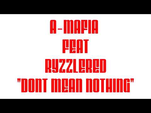 A-MAFIA feat RYZZLERED - 