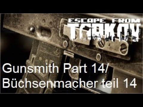 Gunsmith Part 14 / Büchsenmacher Teil 14 (Deutsch)