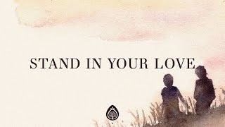Josh Baldwin ~ Stand In Your Love (Lyrics)