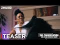 The Conversation Natalie Nunn Redd Teaser Zeus