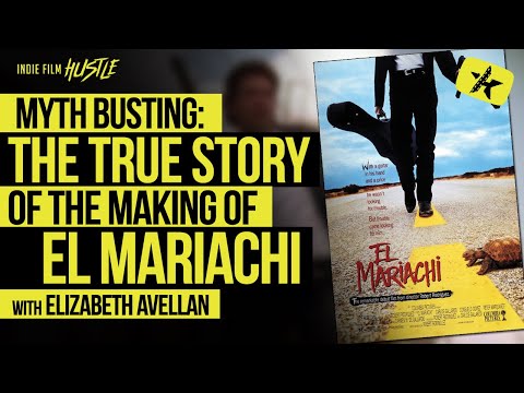 Myth Busting: The True Story of the Making of El Mariachi with Producer Elizabeth Avellán