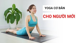 Yoga cho người mới bắt đầu ĐƠN GIẢN DỄ TẬP tại nhà | Hoàng Uyên Yoga