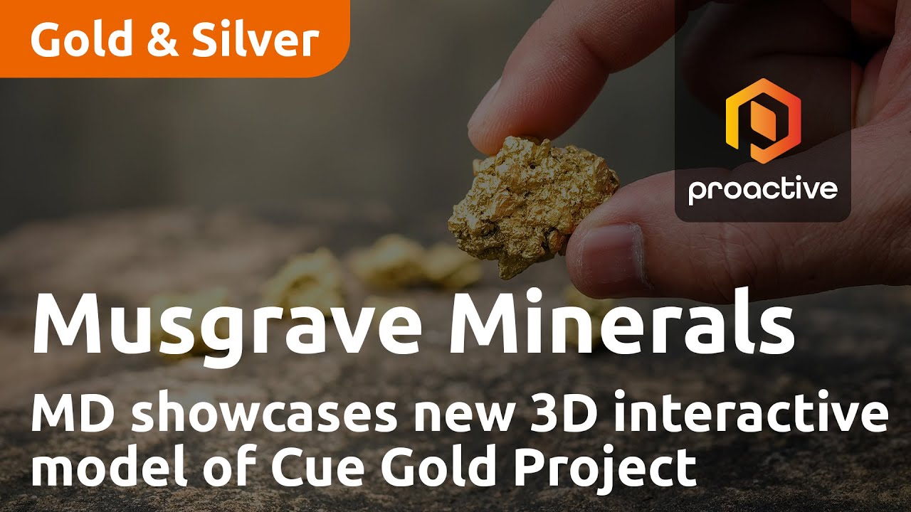 Musgrave Minerals MD showcases new 3D interactive model of Cue Gold Project