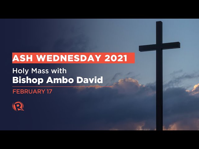 LIVESTREAM: Ash Wednesday 2021 – Mass with Bishop Ambo David