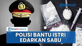 Oknum Polisi di Kalteng Malah Bantu Istri Edarkan Sabu, Baru Mengaku saat Diinterogasi