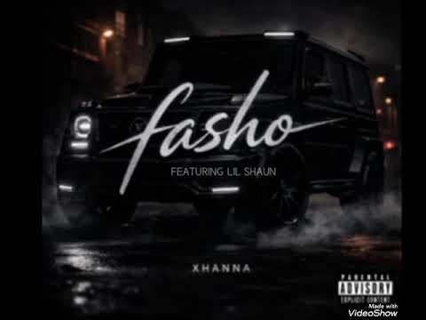 Xhanna-FASHO!! (Feat. Lil Shaun)
