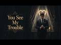 You See My Trouble DJ Funk Deluxe