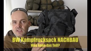 BW Kampfrucksack Nachbau - Kann das was?