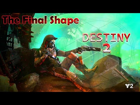 DESTINY 2: THE FINAL SHAPE DLC - FULL GAMEPLAY WALKTHROUGH #subscribe#like