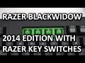 RAZER Blackwidow Ultimate 2014 - YouTube