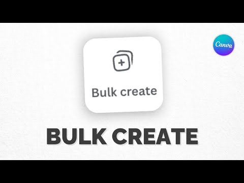 How to Use BULK CREATE in Canva (100 Posts in 1 Minute!)
