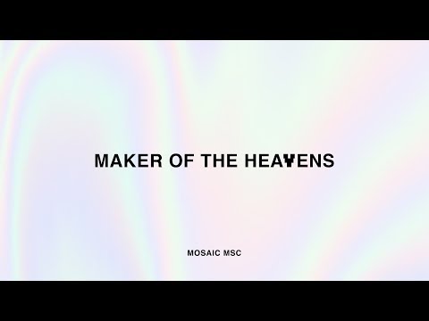 Thumbnail for Maker of The Heavens video
