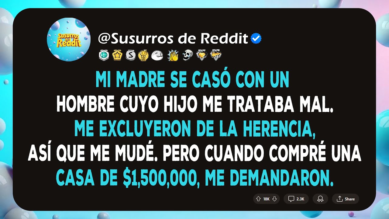 Mi madre se casó con un hombre cuyo hijo me trataba mal. Me excluyeron de la herencia, así que me...