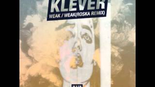 Klever - Weak (MCR-002 // Main Course)