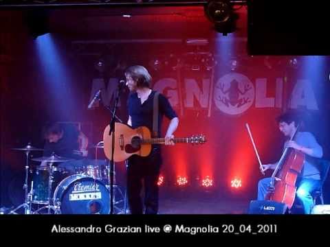 Alessandro Grazian - Incensatevi (Live al Magnolia 20/04/11)