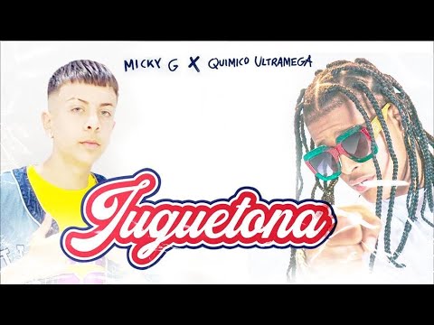 Micky G x Químico Ultramega - Juguetona (Video Oficial)