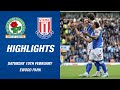 Highlights: Blackburn Rovers v Stoke City