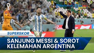 Pelatih Timnas Kroasia, Zlatko Dalic Sorot Kelemahan Argentina & Sanjung Lionel Messi di Piala Dunia