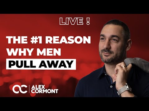 The #1 Reason Why Men Pull Away! WATCH THIS!