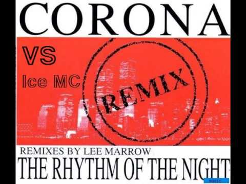 Corona VS Ice MC - The Rhythm Of The Night (Lee Marrow Space Mix)