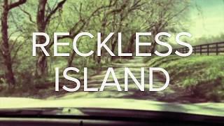 Reckless Island // Feels Like Home [Official Music Video]
