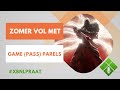 Een zomer vol met game (pass) parels - XBNL (klets)Praat 11