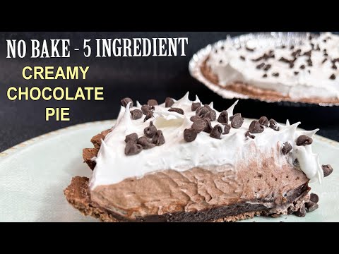 THE EASIEST CREAMY CHOCOLATE PIE | No Bake 5 Ingredient Pie Recipe