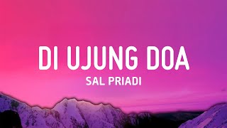 Download lagu Ada titik-titik di ujung doa - Sal Priadi (Lirik) mp3